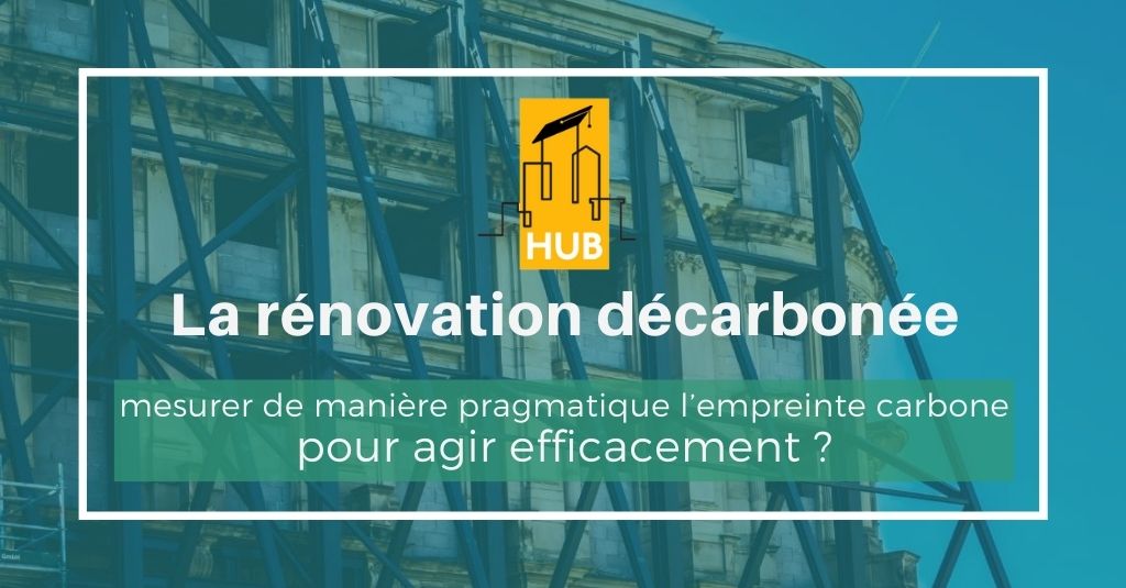 La rénovation décarbonée : le Brief Rénovation
